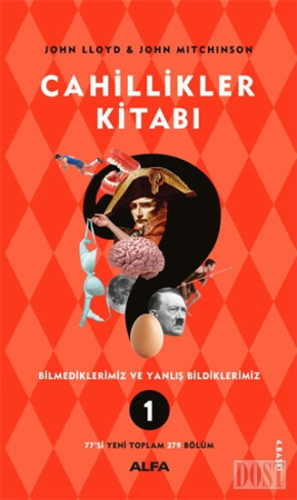 Cahillikler Kitabı 1 - Bilmediklerimiz ve Yanlış Bildiklerimiz